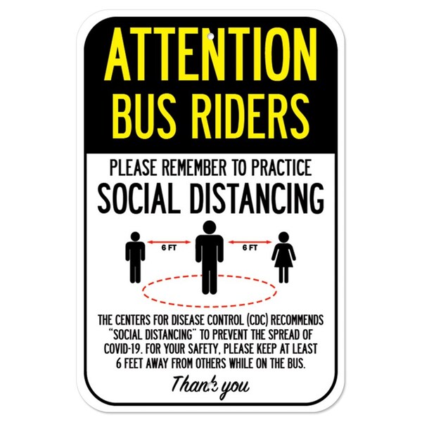 Public Safety Sign-Bus Riders Practice Social Distancing, Heavy-Gauge, 12" H, A-1218-25374